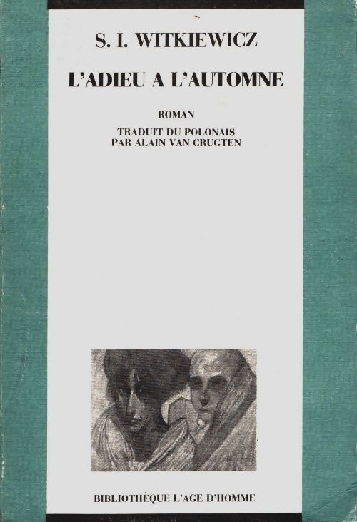 Livrenpoche : L'adieu à l'automne - Stanislaw Ignacy Witkiewicz - Livre
