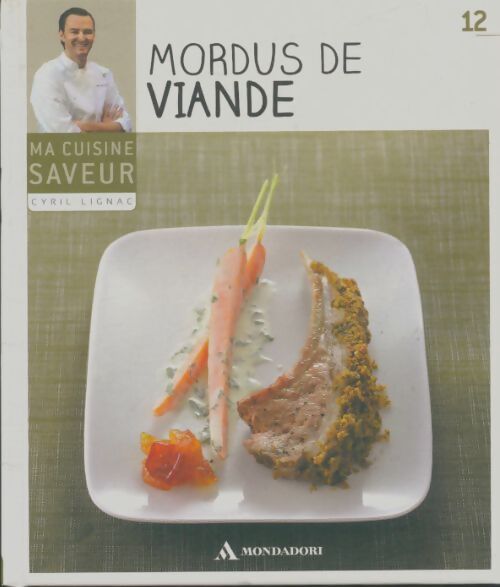 Livrenpoche : Mordus de viande - Cyril Lignac - Livre