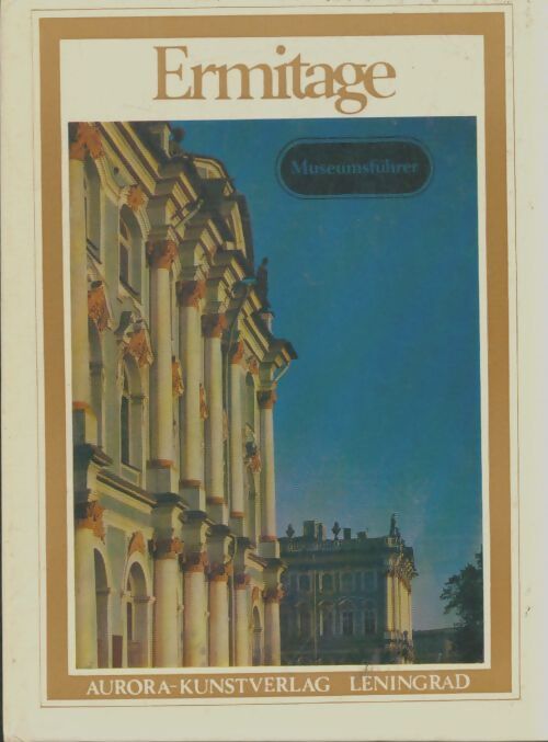 Livrenpoche : Ermitage museumsführer - Collectif - Livre