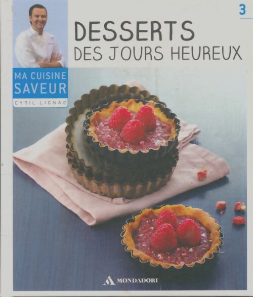 Livrenpoche : Desserts des jours heureux - Cyril Lignac - Livre