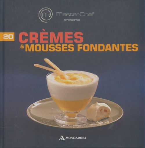 Livrenpoche : Crèmes & mousses fondantes - Collectif - Livre