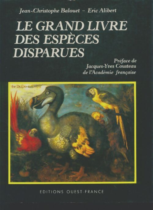 Livrenpoche : Le grand livre des espèces disparues - Eric Alibert - Livre