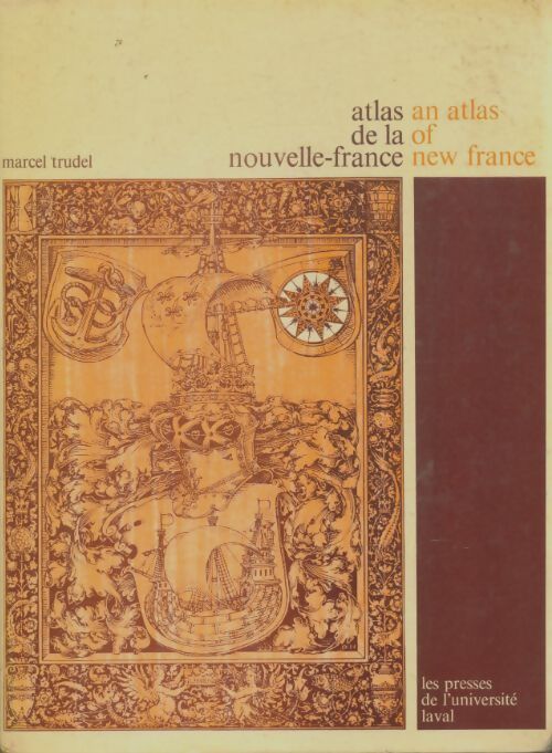 Livrenpoche : Atlas de la nouvelle France - Marcel Trudel - Livre