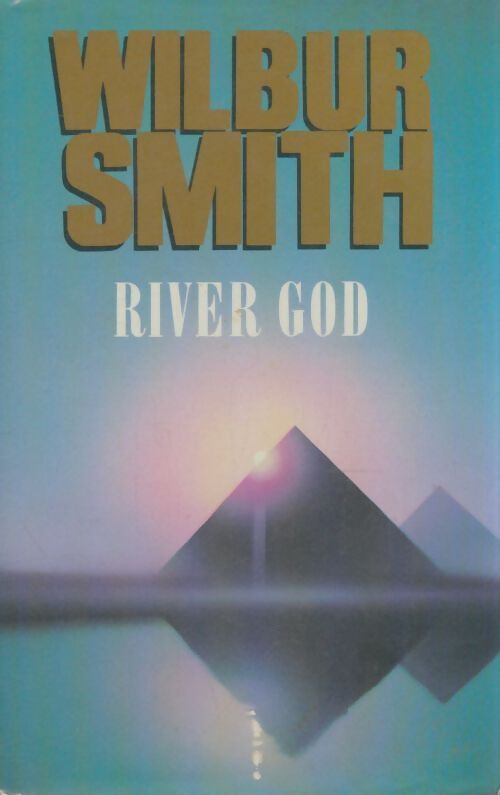Livrenpoche : River god - Wilbur A. Smith - Livre