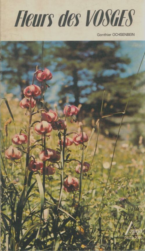 Livrenpoche : Fleurs des Vosges - Gonthier Ochsenbein - Livre
