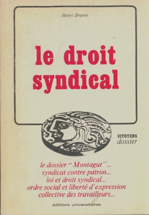 Livrenpoche : Le droit syndical - Henri Dravet - Livre