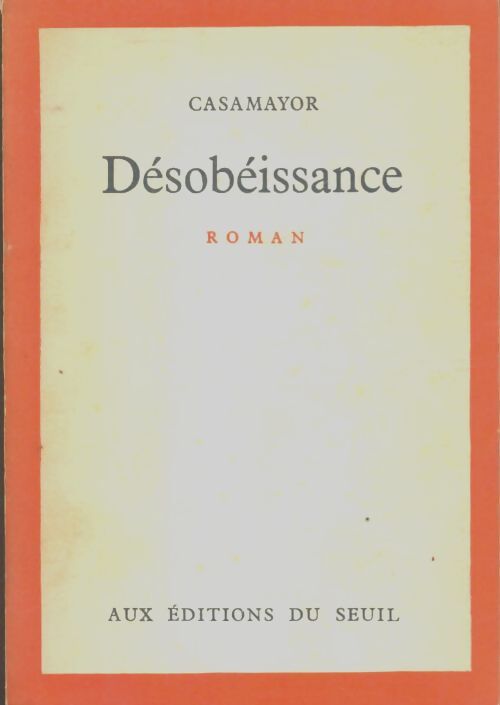 Livrenpoche : Désobéissance - Casamayor - Livre