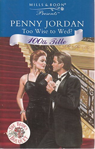 Livrenpoche : Too wise to wed? - Penny Jordan - Livre
