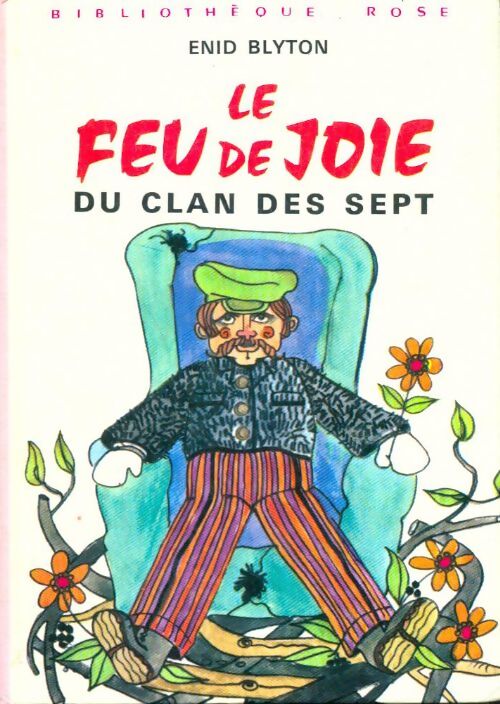 Livrenpoche : Le feu de joie du Clan des Sept - Enid Blyton - Livre