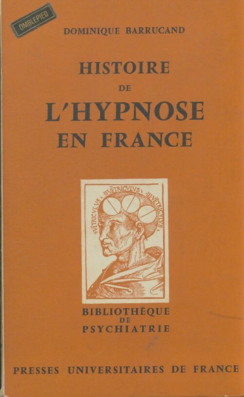 Livrenpoche : Histoire de l'hypnose en France - Dominique Barrucand - Livre