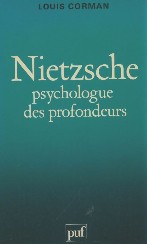 Livrenpoche : Nietzsche : Psychologue des profondeurs - Louis Corman - Livre