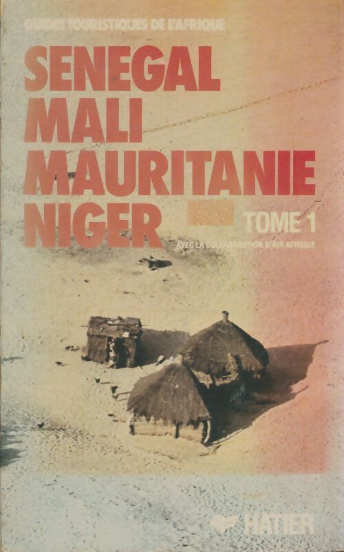Livrenpoche : Sénégal, Mali, Mauritanie, Niger Tome I - Collectif - Livre