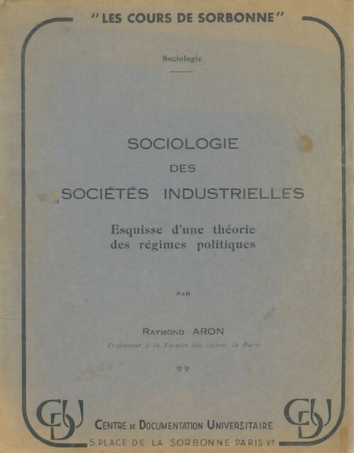 Livrenpoche : Sociologie des sociétés industrielles - Raymond Aron - Livre