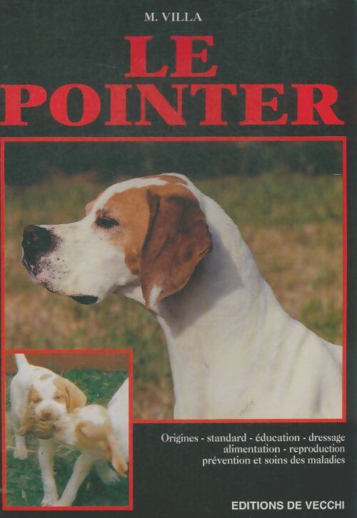 Livrenpoche : Le pointer - M. Villa - Livre