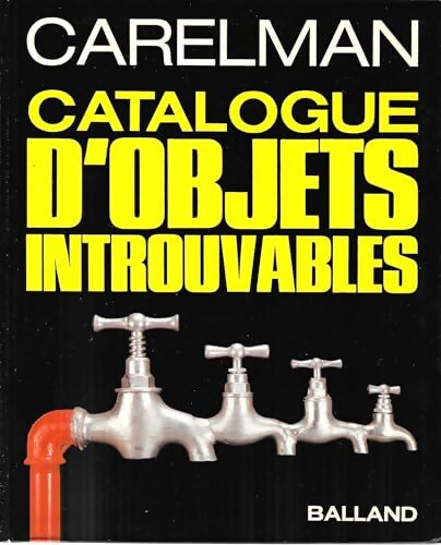 Livrenpoche : Catalogue d'objets introuvables - Jacques Carelman - Livre