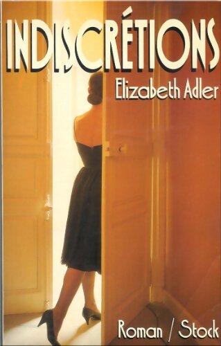Livrenpoche : Indiscrétions - Elizabeth Adler - Livre