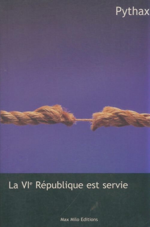 Livrenpoche : La VIe république est servie - Pythax - Livre
