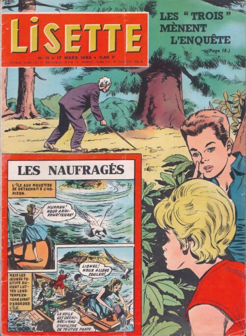 Livrenpoche : Lisette 1963 n°11 : Les trois mènent l'enquête / Les naufragés - Collectif - Livre