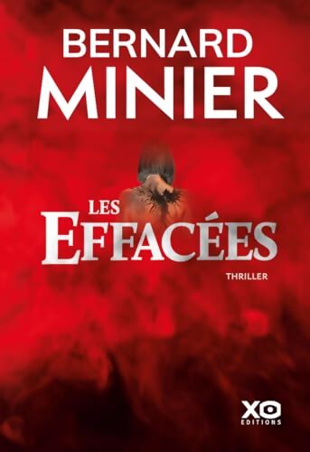 Livrenpoche : Les effacées - Bernard Minier - Livre