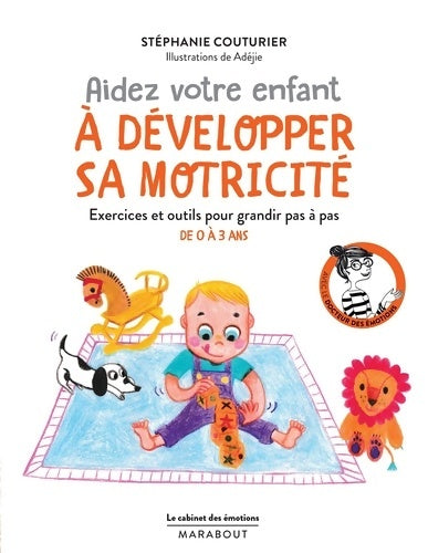 Livrenpoche : Aidez votre enfant à développer sa motricité - Stéphanie Couturier - Livre