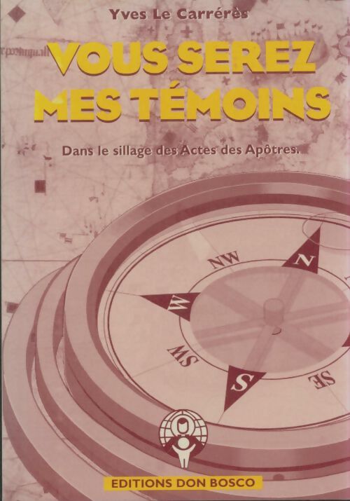 Livrenpoche : Vous serez mes témoins - Yves Le Carrérès - Livre