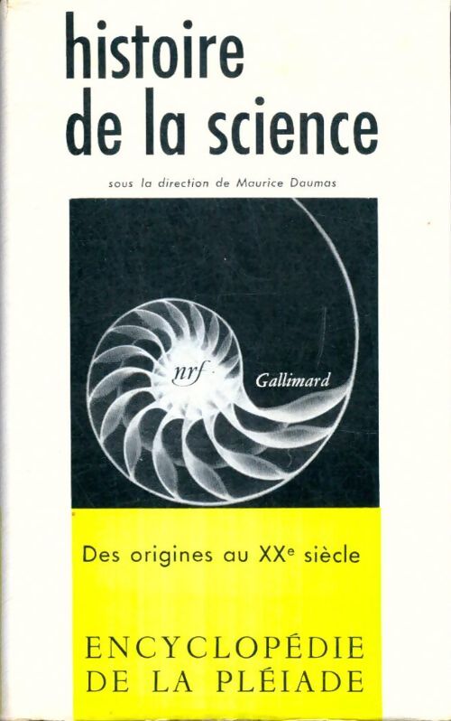 Livrenpoche : Histoire de la science des origines au XXe siècle - Maurice Daumas - Livre