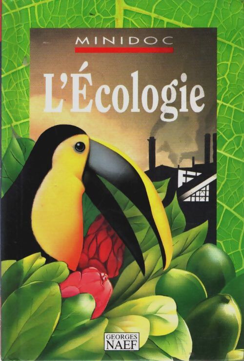 Livrenpoche : L'écologie - Anita Ganeri - Livre