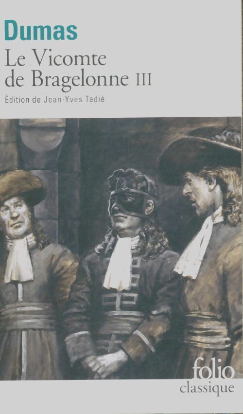 Livrenpoche : Le vicomte de Bragelonne Tome III - Alexandre Dumas - Livre