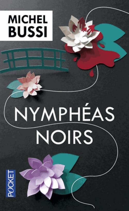 Livrenpoche : Nymphéas noirs - Michel Bussi - Livre