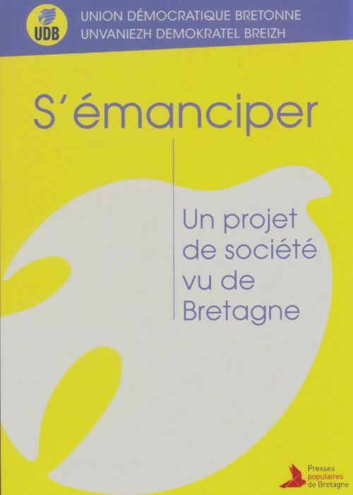 Livrenpoche : S'émanciper : Un projet de société vu de Bretagne - Collectif - Livre