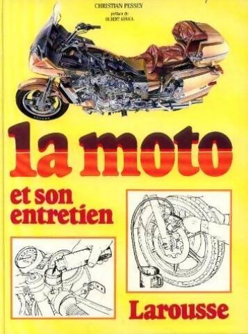 Livrenpoche : La moto et son entretien - Christian Pessey - Livre