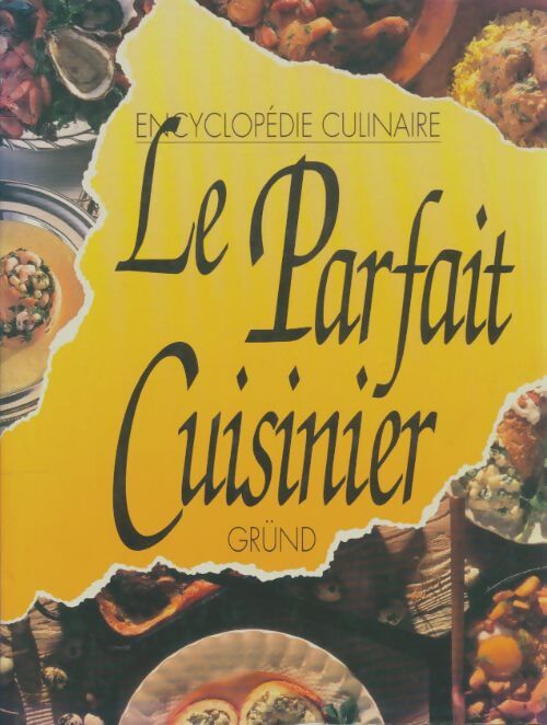 Livrenpoche : Le parfait cuisinier - Josceline Dimbleby - Livre