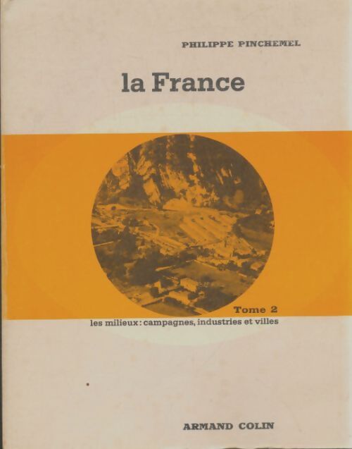 Livrenpoche : La France Tome II - Philippe Pinchemel - Livre