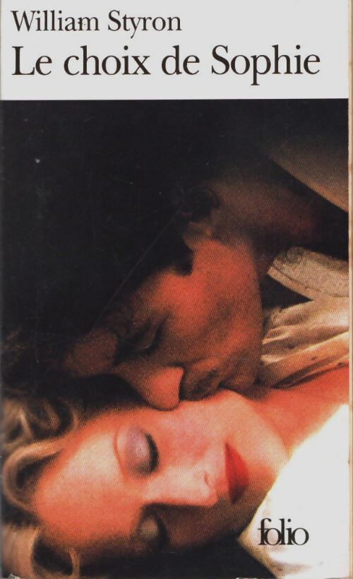 Le choix de Sophie - William Styron, William Styron - Livre