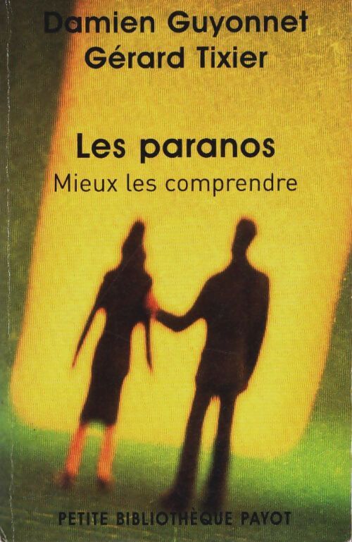 Livrenpoche : Les paranos - Gérard Damien; Tixier - Livre