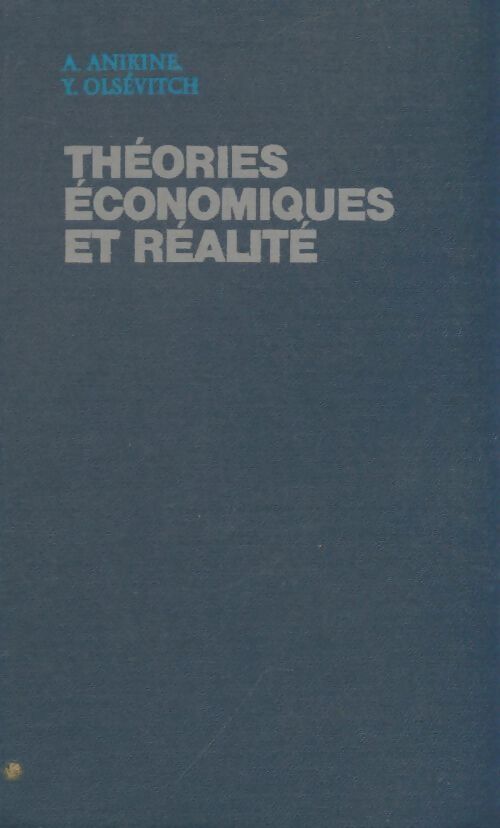 Livrenpoche : Théories économiques et réalité - A Anikine - Livre