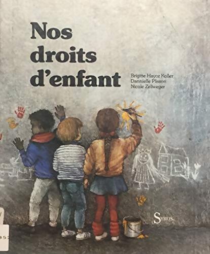 Livrenpoche : Nos droits d'enfant - Nicole Zellweger - Livre