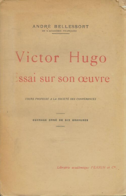 Livrenpoche : Victor hugo. Essai sur son oeuvre - André Bellessort - Livre