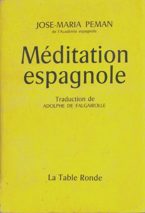 Livrenpoche : Meditation espagnole - Jose Maria Peman - Livre
