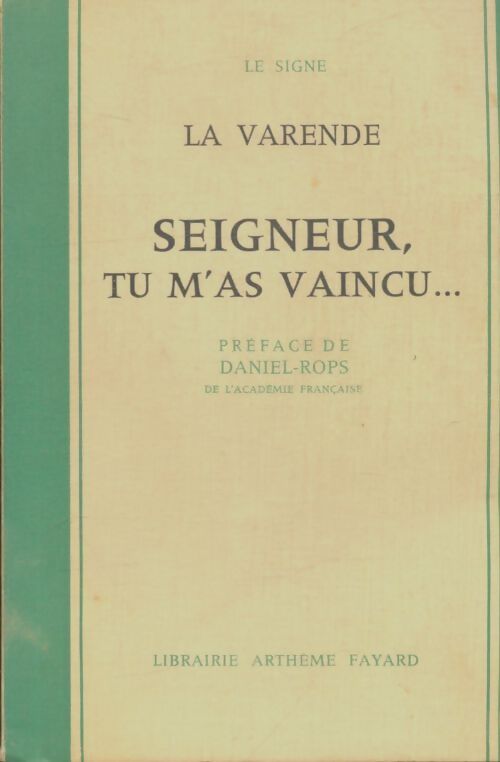Livrenpoche : Seigneur, tu m'as vaincu - La Varende - Livre