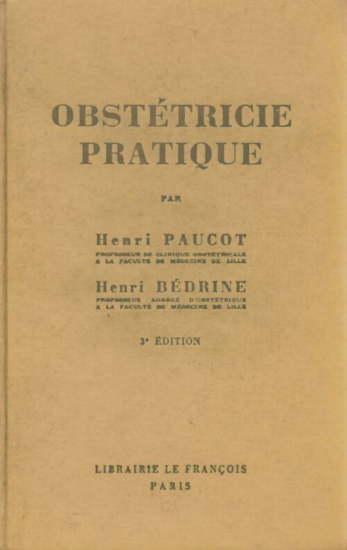 Livrenpoche : Obstétricie pratique - H Paucot - Livre