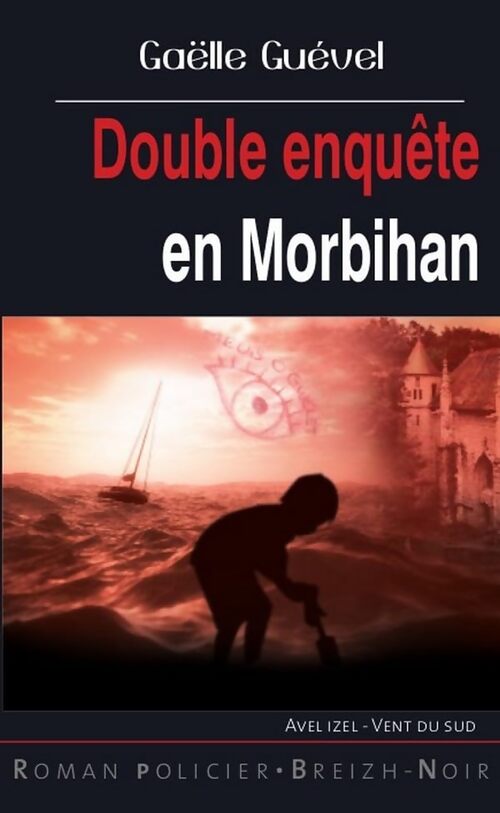 Livrenpoche : Double enquête en Morbihan - Gaëlle Guével - Livre