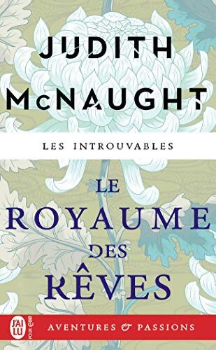 Livrenpoche : Le royaume des rêves - Judith McNaught - Livre
