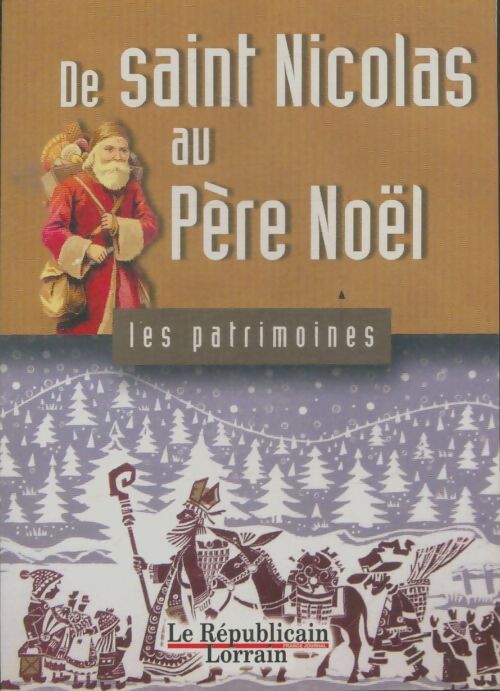 Livrenpoche : De Saint-Nicolas au Père Noël - Philippe Martin - Livre