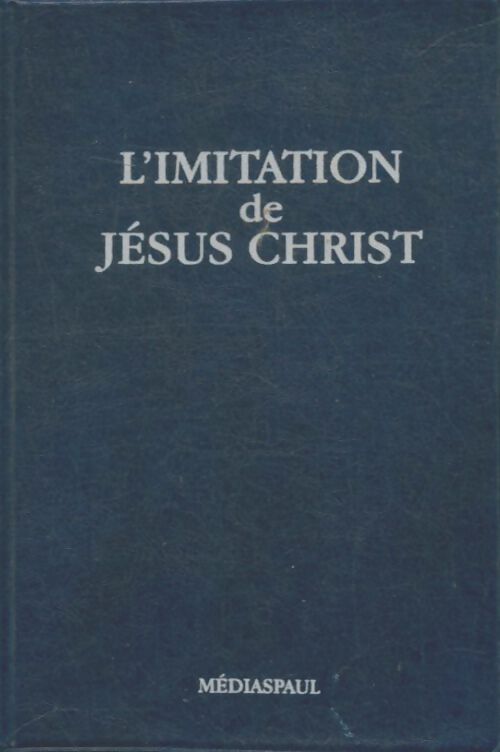 Livrenpoche : L'imitation de Jésus-Christ - Xxx - Livre
