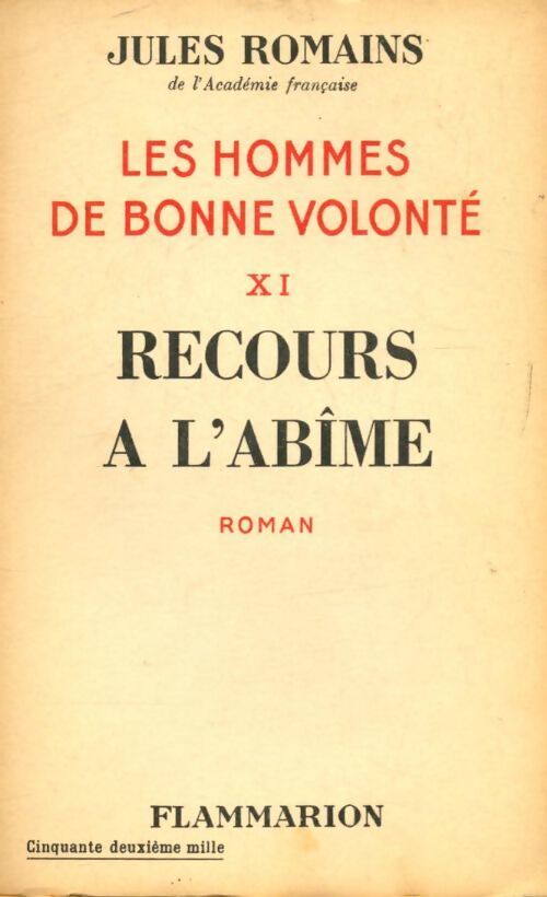 Les hommes de bonne volonté Tome XI : Recours à l'abîme - Jules Romains - Livre