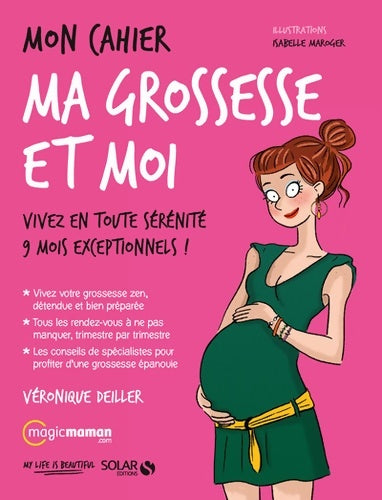 Livrenpoche : Mon cahier ma grossesse et moi - Véronique Deiller - Livre
