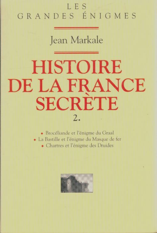 Livrenpoche : Histoire de la France secrète Tome II - Jean Markale - Livre