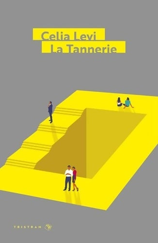 Livrenpoche : La tannerie - Celia Levi - Livre