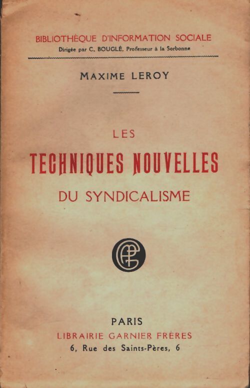 Livrenpoche : Les techniques nopuvelles du syndicalisme - Maxime Leroy - Livre